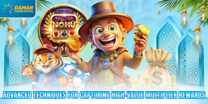 Advanced techniques for capturing high-value multiplier rewards