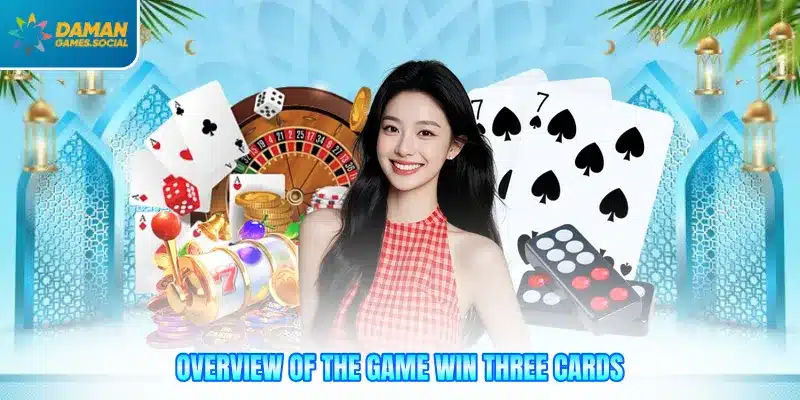 Overview of the game win three cards