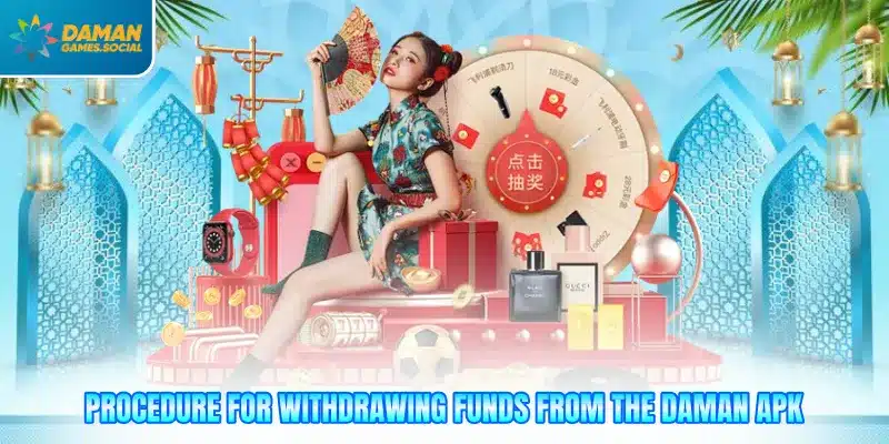 Procedure for withdrawing funds from the Daman APK